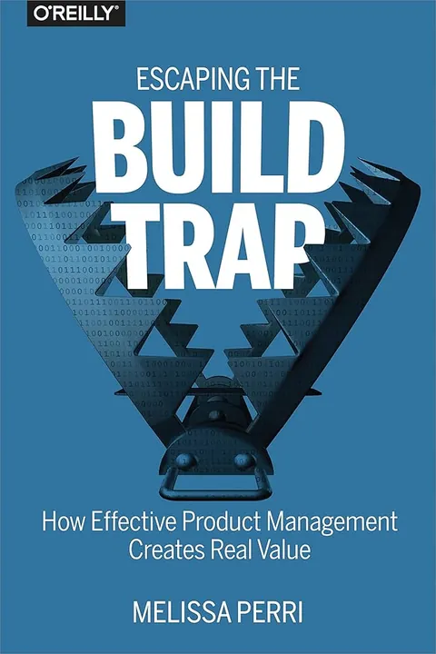 Escaping the Build Trap book cover